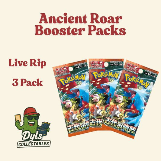 LIVE RIP Ancient Roar Booster Packs