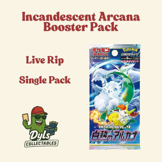 LIVE RIP - Incandescent Arcana Booster Pack